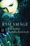 Kim Småge - De witte handschoenen