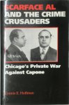 Dennis E. Hoffman - Scarface Al and the Crime Crusaders