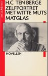Berge, H.C. ten - Zelfportret met witte muts. Matglas