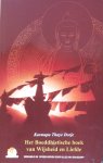 Dorje, Karmapa Trinley Thaye (verzameld en opgeschreven door Gilles van Grasdorff) - Het Boeddhistische boek van Wijsheid en Liefde