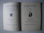 Rijken, D.G. - In de stad (Vrij en blij IV leesboekjes voor de christelijke scholen)