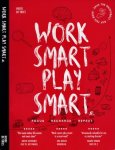 Vries, Hidde de. - Work smart Play smart: Focus, Recharge, Repeat.