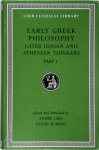 Laks, André - Early Greek Philosophy, Volume VI - Later Ionian and Athenian Thinkers, Part 1 Later Ionian and Athenian Thinkers