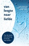 Hanneke Schaap-Jonker, Wubbo Scholte - Van leegte naar liefde