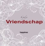 Happinez - Happinez: Ik geef je vriendschap