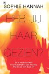Sophie Hannah, Sophie Hannah - Heb jij haar gezien?