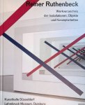 Brockhaus, Christoph & Ulrike Groos - and others - Reiner Ruthenbeck: Werkverzeichnis der Installationen, Objekte und Konzeptarbeiten