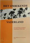 Willems, Wim; Lucassen, Leo - Het onbekende vaderland / de repatriëring van Indische Nederlanders (1946-1964)