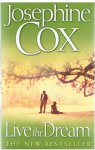 Cox, Josephine - Live the dream