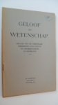 ( redactie) - Geloof en wetenschap            Orgaan van de Chr. ver. van natuur-en geneeskundigen in Ned.