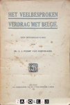 L.J. Plemp van Duiveland - Het Veelbesproken verdrag met België. Een uiteenzetting