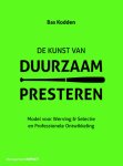 Bas Kodden - De Kunst Van Duurzaam Presteren