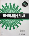 Christina Latham-Koenig, Clive Oxenden, Jane Hudson - English File third edition: Intermediate: Workbook with key