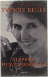 Yvonne Keuls - Slepend Huwelijksgeluk