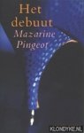 Pingeot, Mazarine - Het debuut