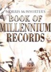 Norris McWhirter - Norris McWhirter's Book of Millennium Records