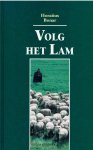 Bonar, Horatius - Volg het Lam