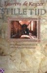 Laurens de Keyzer - Stille tijd hedendaags kloosterleven in Nederland en Vlaanderen