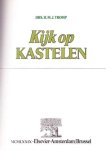 Drs. H.M.J. Tromp - Kijk op kastelen