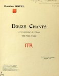 Ravel, Maurice: - Douze chants avec accompt. de piano. textes Français et Anglais... recueil pour voix moyennes