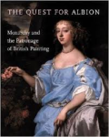 Lloyd, Christopher - THE QUEST FOR ALBION - Monarchy and the Patronage of British Painting