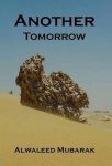 Alwaleed Mubarak - Another Tomorrow