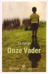 Florijn, Els - Onze Vader. Novelle