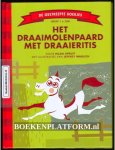Spruit, Hilda - Het draaimolen- paard met draaieritis