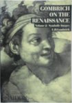 E. H. Gombrich - Gombrich on the Renaissance, vol. 2