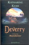 Kerr, Katharine - Deverry 02: Maanduister (Harde kaft)