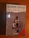 Doyle, Roddy - Paddy Clarke ha, ha, ha