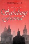 Gallup, Stephen - A History of the Salzburg Festival
