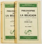 DUMÉRY, H. - Philosophie de la religion. Essai sur la signification du christianisme. 2 volumes.