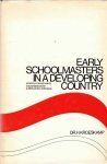 Kroeskamp, H. - Early schoolmasters in a developing country. A history of experiments in schooleducation in 19th century Indonesia
