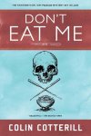 Colin Cotterill - Don't Eat Me