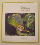ALECHINSKY, PIERRE - KATJA WEITERING. - Pierre Alechinsky post Cobra. [Dutch edition]