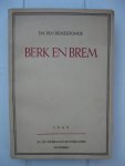Hemeldonck, Em. van - Berk en Brem.