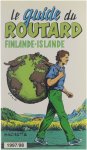 Pierre Josse - Le Guide du Routard Finlande, Islande