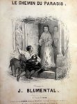 Blumenthal, Jacques: - Le chemin du paradis. [chant & piano]