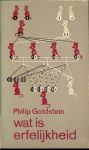Goldstein, Philip - Wat is erfelijkheid ?