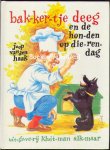 Haak, Joop van den - Bakkertje Deeg en de honden op dierendag