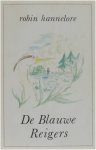 Robin Hannelore - De Blauwe reigers