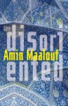 Amin Maalouf 35648 - The Disoriented