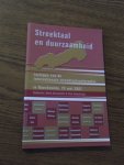 Bloemhoff, H.  Hemminga, P. - Streektaal en duurzaamheid. Lezingen van de internationale streektaalconferentie in Noordwolde, 25 mei 2007