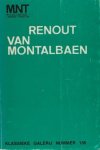 Maelsaeke, D. van (ed.). - Renout van Montalbaen.