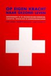 Gaby Jacobs, Mariette Braakman, Janet Houweling, - Op eigen kracht naar gezond leven. Empowerment in de gezondheidsbevordering: concepten, werkwijzen en onderzoeksmethoden.