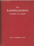 Knipping Dr. B. o.f.m. - Hoe kerstlegenden kwamen en gingen