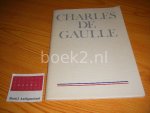 Alain Frossard, Jean Mauriac, Henri Duvillard, Pierre Lefranc - Charles de Gaulle 1890-1970