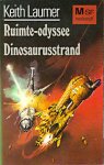 Laumer, K. - Ruimteodyssee & Dinossaurusstrand