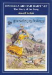 Kellett, Arnold - On Ilka Mooar Baht 'At. The story of the song.
